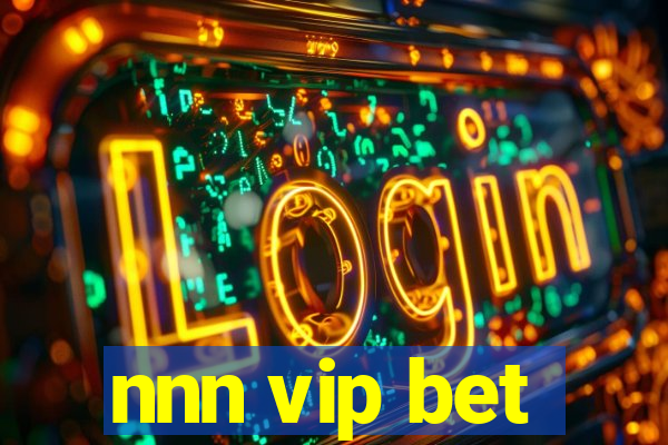 nnn vip bet
