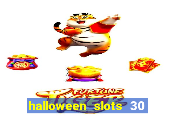 halloween slots 30 linhas multi jogos