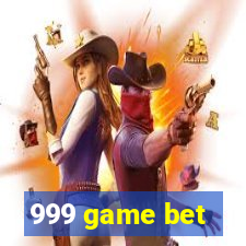 999 game bet