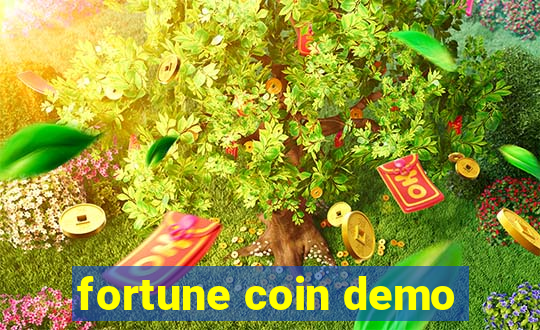 fortune coin demo