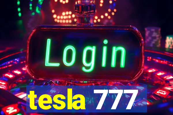 tesla 777