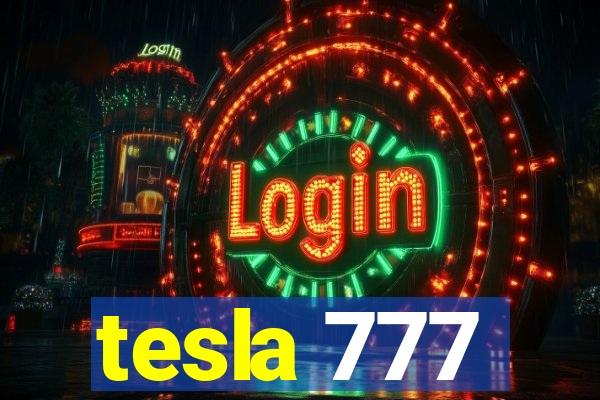 tesla 777