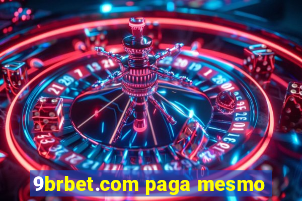 9brbet.com paga mesmo