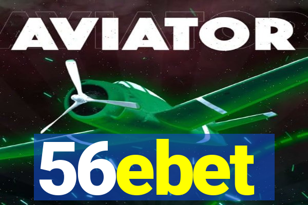 56ebet