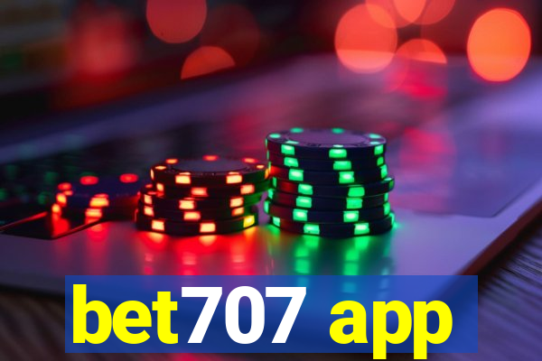bet707 app