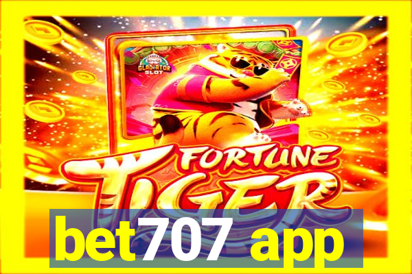 bet707 app