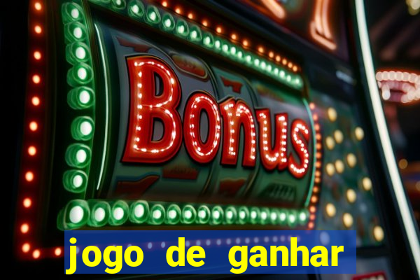 jogo de ganhar dinheiro de verdade sem depositar