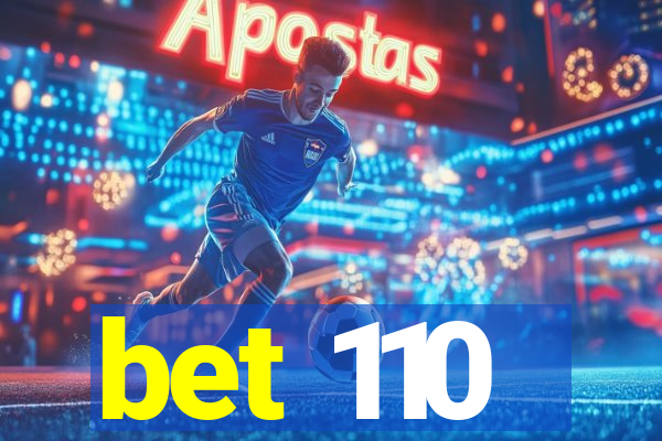 bet 110
