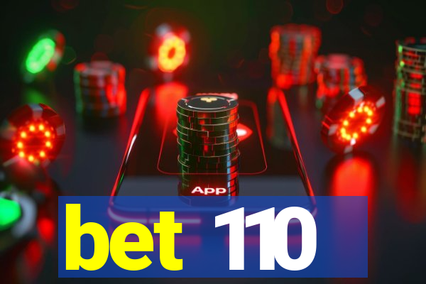 bet 110
