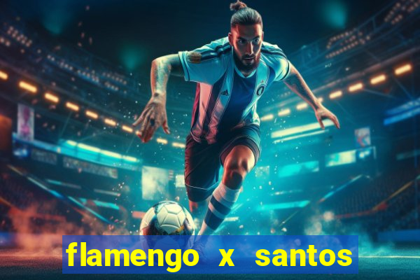 flamengo x santos 2011 jogo completo