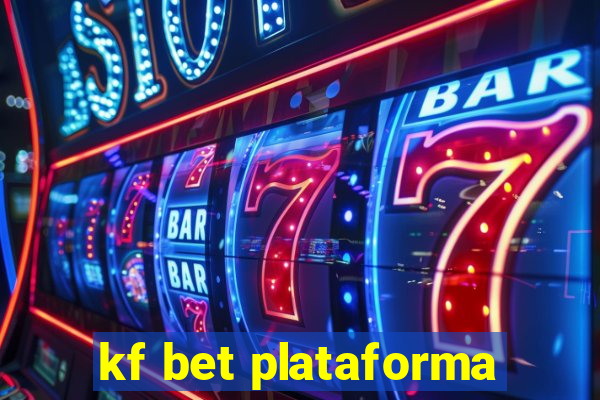 kf bet plataforma