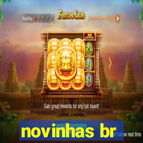 novinhas br