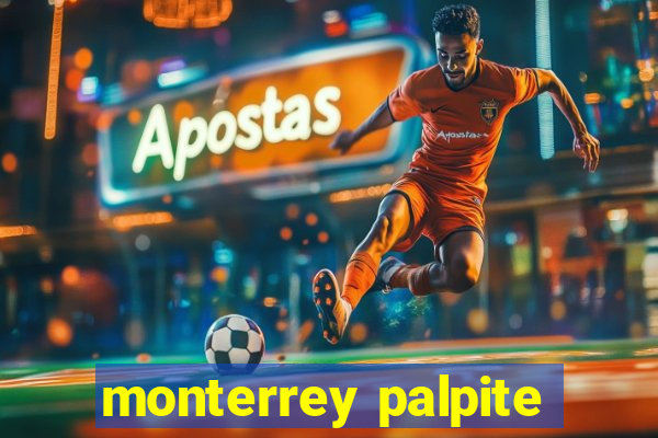 monterrey palpite