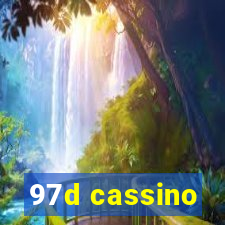 97d cassino