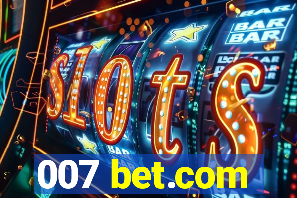 007 bet.com