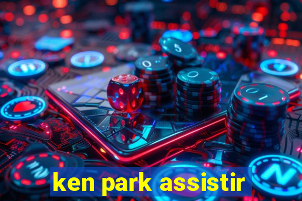 ken park assistir