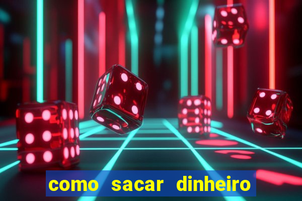 como sacar dinheiro no golden slots