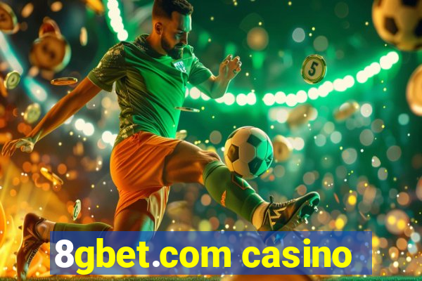 8gbet.com casino
