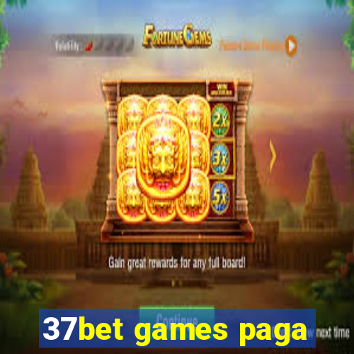 37bet games paga