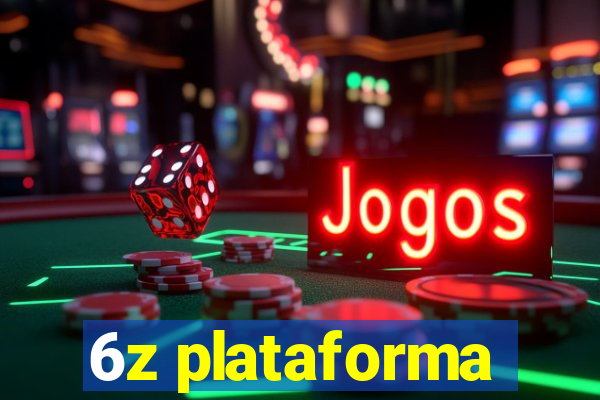 6z plataforma