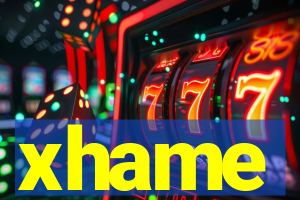 xhame