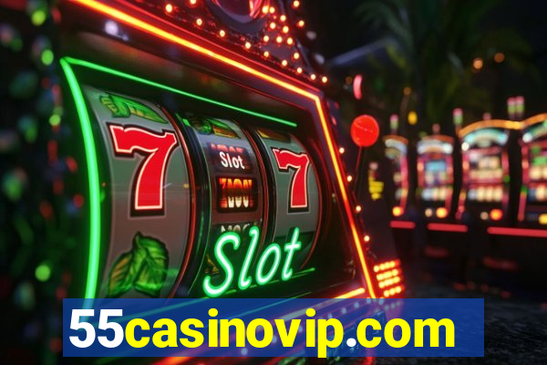55casinovip.com