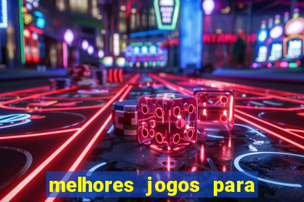 melhores jogos para play store