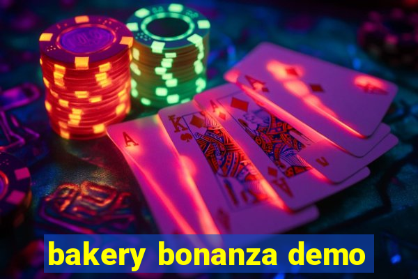 bakery bonanza demo