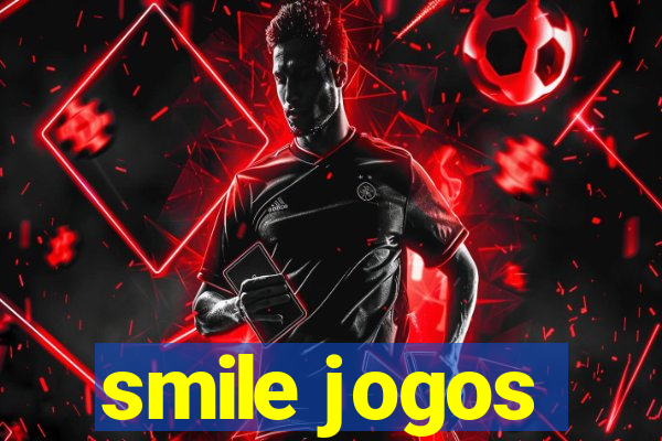 smile jogos