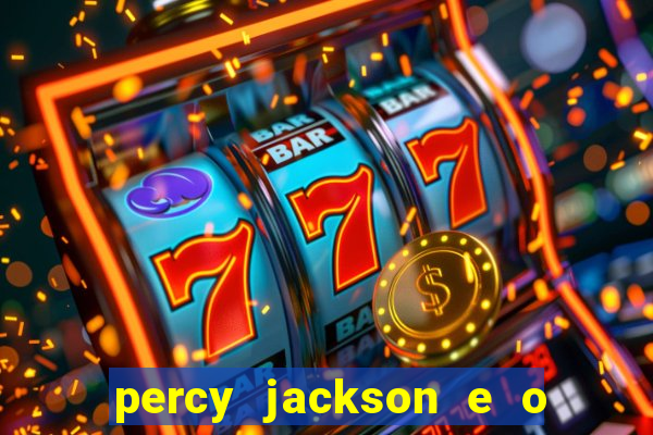 percy jackson e o mar de monstros filme drive