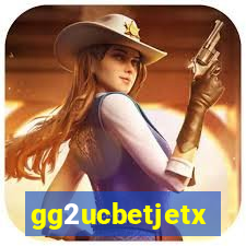 gg2ucbetjetx