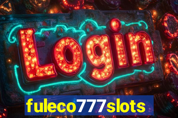 fuleco777slots