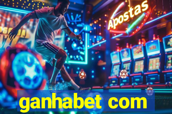 ganhabet com