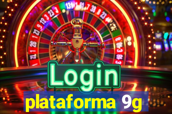 plataforma 9g