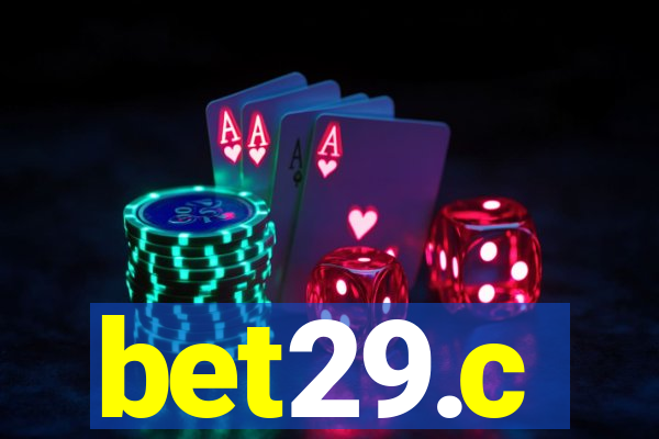 bet29.c