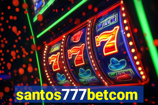 santos777betcom