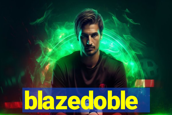 blazedoble