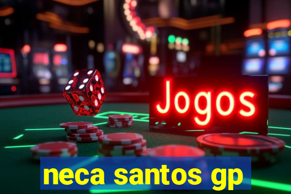 neca santos gp