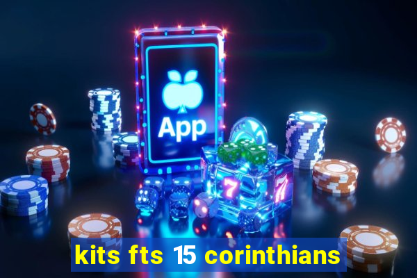 kits fts 15 corinthians