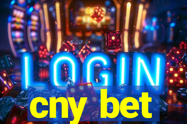 cny bet