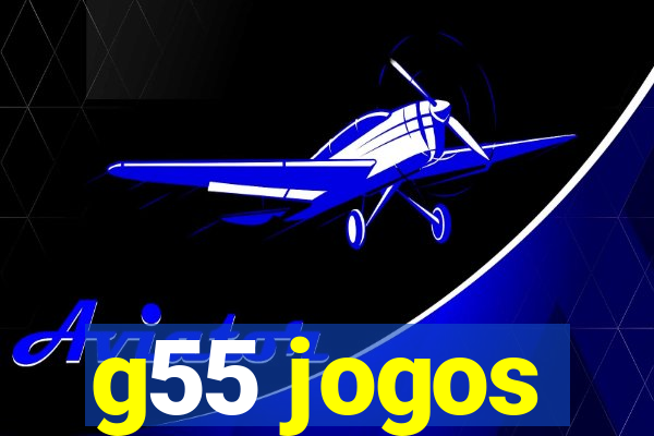 g55 jogos