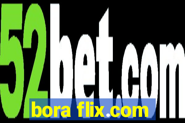 bora flix.com