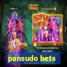 pansudo bets