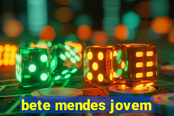 bete mendes jovem
