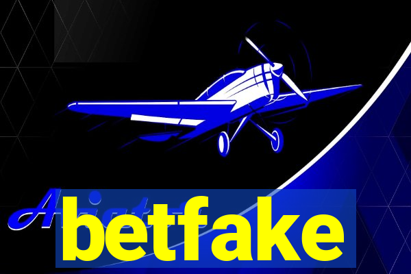 betfake
