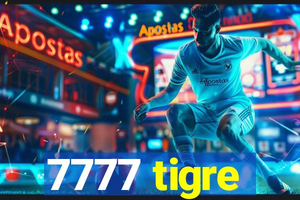 7777 tigre