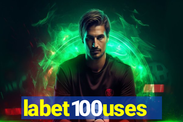 labet100uses