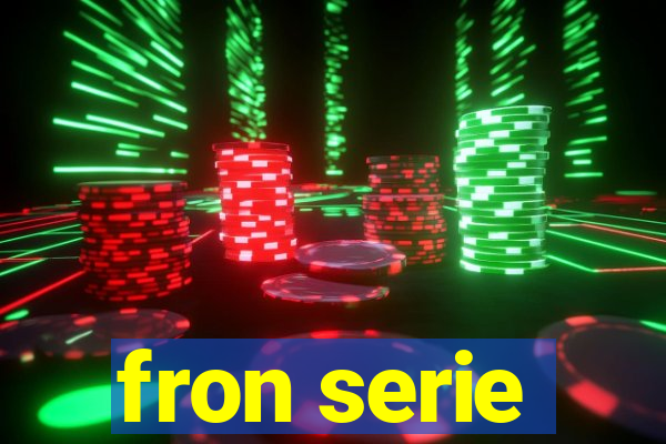 fron serie