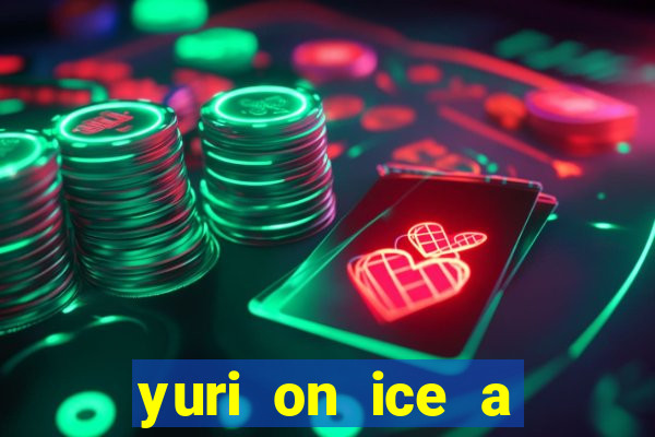 yuri on ice a night on barcelona
