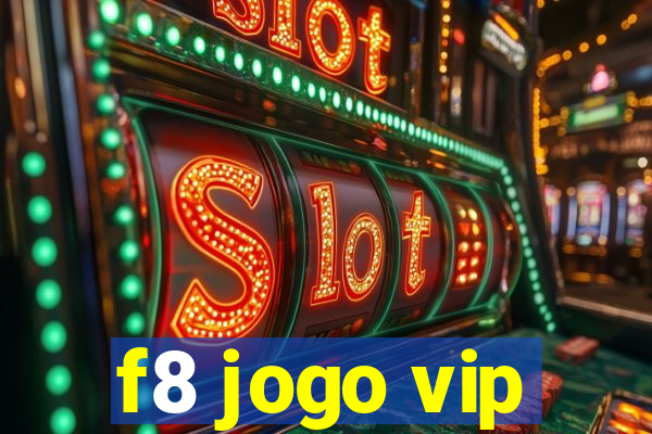 f8 jogo vip